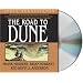 The Road to Dune