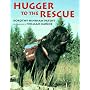 Hugger to the Rescue