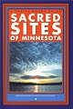 Sacred Sites of Minnesota (Trails Books Guide)