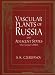 Book Vascular Plants of Russia and Adjacent States (the Former USSR) (The Former USSR)