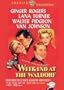 Weekend at the Waldorf