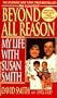 Beyond All Reason: My Life With Susan Smith