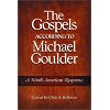 Gospels According to Michael Goulder: A North American Response