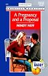 Pregnancy And A Proposal (The Daddy Club) (Harlequin American Romance Series)