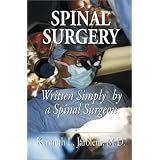 Spinal Surgery Written Simply by a Spinal Surgeon