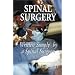 Spinal Surgery Written Simply by a Spinal Surgeon