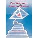 Der Weg zum inneren Wissen. Anleitung und �bungen zur Selbstverwirklichung