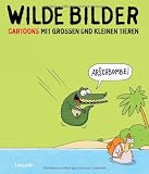 Produkt-Bild: Wilde Bilder: Cartoons mit gro&szlig;en und kleinen Tieren