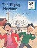 Oxford Reading Tree: Stage 9: More Magpies Storybooks: Flying Machine (Oxford Reading Tree Trunk)
