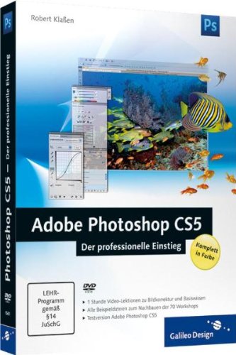 Adobe Photoshop CS5 - Der professionelle Einstieg (Galileo Design) - Partnerlink Bild 51RZXCp0n4L. SL500 zum Thema Buch: Adobe Photoshop CS5 – Der professionelle Einstieg, Robert Klaßen.