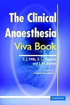 The Clinical Anaesthesia Viva Book