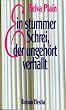 Ein stummer Schrei, der ungeh�rt verhallt
