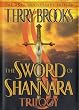 The Sword of Shannara Trilogy