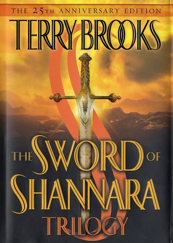 The Sword of Shannara Trilogy The Sword of Shannara Trilogy