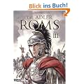 Die Adler Roms, Band 3