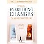When Everything Changes, Change Everything: In a T&hellip by Neale Donald Walsch