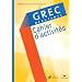 Grec d�butants : Cahier d'activit�s