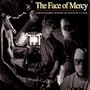 The Face of Mercy: A Photographic History of Medicine at War