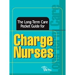 The Long-term Care Pocket Guide for Charge Nurses