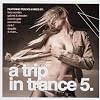 A Trip In Trance 5