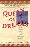 Queen of Dreams: The Story of a Yaqui Dreaming Woman