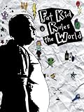 Fat Kid Rules the World