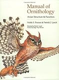 Manual of Ornithology: Avian Structure and Function