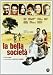 La Bella Societa'