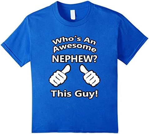 Kids This Guy Is An Awesome Nephew T-Shirt Uncle Aunt Gift        8 Royal Blue