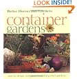 BUY : Container Gardens: Fresh Ideas for Creating Beautiful Potted Gardens