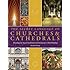 The Secret Language of Churches & Cathedrals: Decoding the Sacred Symbolism of Christianity's Holy Buildings