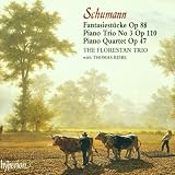 Schumann: Fantasiestucke/Piano Trio