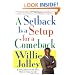 A Setback Is a Setup for a Comeback