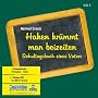 Haken kr�mmt man beizeiten. 10 CDs + MP3-CD . Schultagebuch eines Vaters