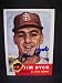 Jim Dyck (D) St. Louis Browns #177 1953 Topps Archives Signed Autographed Baseball Card