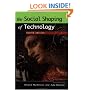 The Social Shaping of Technology