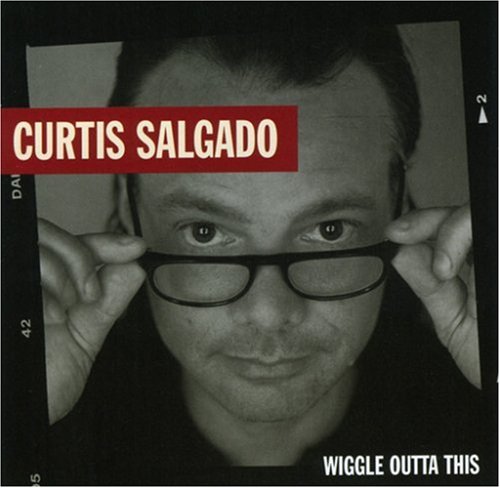 Curtis Salgado - Wiggle Outta This - Zortam Music