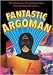 Fantastic Argoman