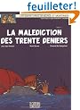 Blake et Mortimer, n� 19 : La Mal�diction des trente deniers (1re partie)