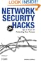 Network Security Hacks: Tips & Tools for Protecting Your Privacy