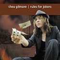THEA GILMORE / RULES FOR JOKERS