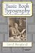 Basic Book Typography: Help for the self-publisher working in InDesign
