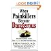 When Painkillers Become Dangerous: What Everyone Needs to Know About OxyContin and other Prescription Drugs