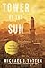 Tower of the Sun: Stories from the Middle East and North Africa