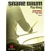 Snare Drum Play-Along: Melodic Rudiments with Backing Tracks in All Styles (Book & CD)