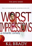 Worst Impressions: A Novel (The Jane Series)