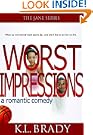 Worst Impressions: a Romantic Comedy (The Jane Series)