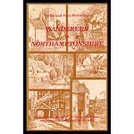 Wanderers in Northamptonshire: Following in the Steps of George Harrison, Artist, Writer and Poet book cover