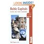 Baltic Capitals, 3rd: Tallinn, Riga, Vilnius, and Kaliningrad: The Bradt Travel Guide