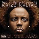 Click here to buy Vitiligo by  Tech N9ne Presents Krizz Kaliko .